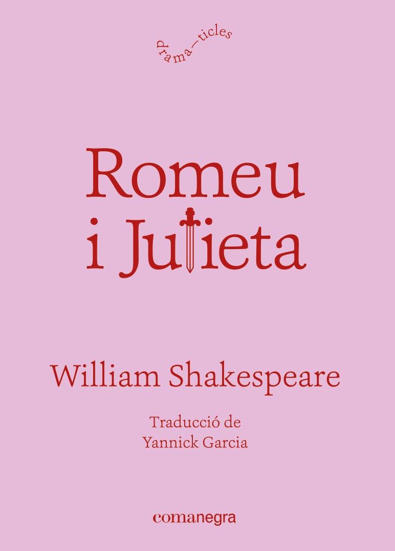 Romeu i Julieta | 9788418857812 | Shakespeare, William | Llibres.cat | Llibreria online en català | La Impossible Llibreters Barcelona