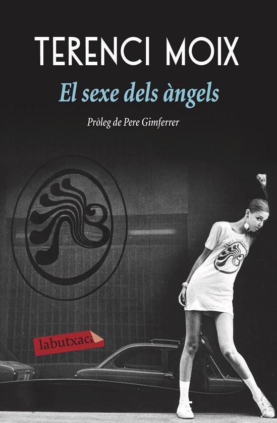 El sexe dels àngels | 9788417031664 | Moix, Terenci | Llibres.cat | Llibreria online en català | La Impossible Llibreters Barcelona
