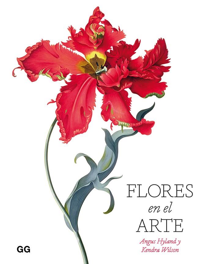Flores en el arte | 9788425232152 | Hyland, Angus/Wilson, Kendra | Llibres.cat | Llibreria online en català | La Impossible Llibreters Barcelona