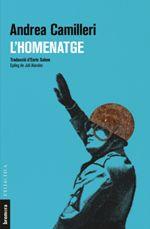 L'homenatge | 9788490266335 | Camilleri, Andrea | Llibres.cat | Llibreria online en català | La Impossible Llibreters Barcelona