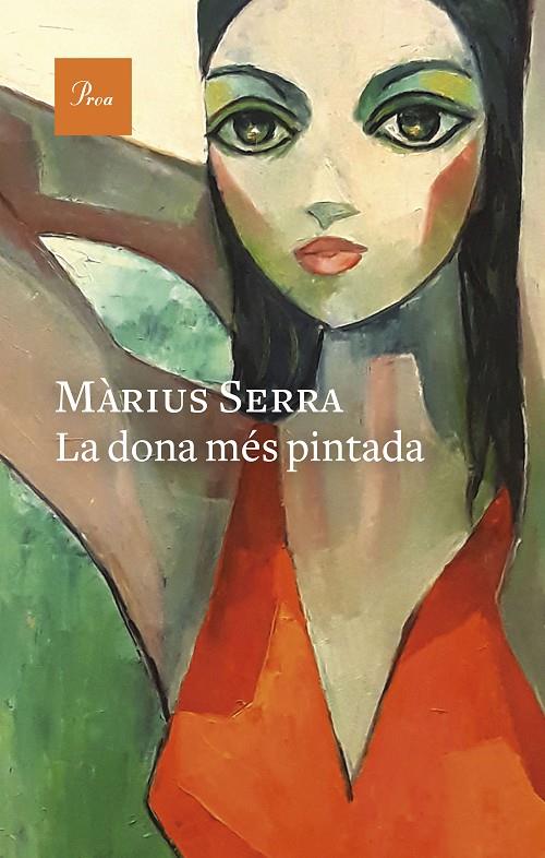 La dona més pintada | 9788475889986 | Serra, Màrius | Llibres.cat | Llibreria online en català | La Impossible Llibreters Barcelona