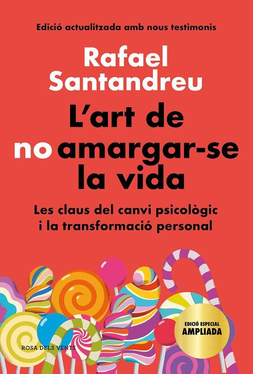 L'art de no amargar-se la vida (edició especial) | 9788418033599 | Santandreu, Rafael | Llibres.cat | Llibreria online en català | La Impossible Llibreters Barcelona