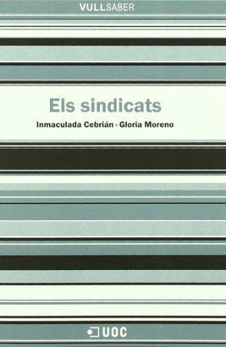 Els sindicats | 9788497884327 | Cebrián, Inmaculada;Moreno, Gloria | Llibres.cat | Llibreria online en català | La Impossible Llibreters Barcelona