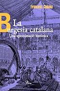 La burgesia catalana. Una aproximació històrica | 9788482562605 | Cabana i Vancells, Francesc | Llibres.cat | Llibreria online en català | La Impossible Llibreters Barcelona