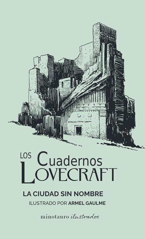 Los Cuadernos Lovecraft nº 02 La ciudad sin nombre | 9788445009796 | Lovecraft, H. P. | Llibres.cat | Llibreria online en català | La Impossible Llibreters Barcelona