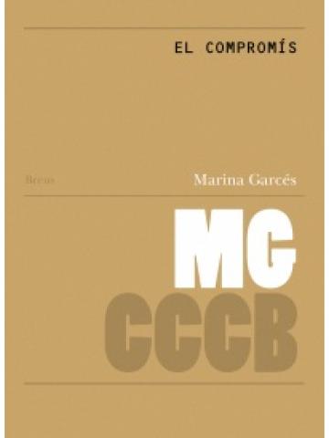 EL COMPROMÍS / COMMITMENT | 9788461662906 | Garcés, Marina | Llibres.cat | Llibreria online en català | La Impossible Llibreters Barcelona