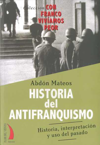 Historia del antifranquismo | 9788496495487 | Mateos, Abdón | Llibres.cat | Llibreria online en català | La Impossible Llibreters Barcelona