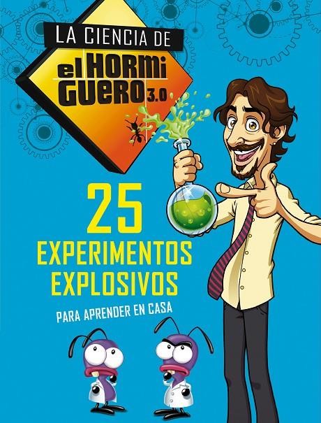 25 experimentos explosivos para aprender en casa (La ciencia de El Hormiguero 3. | 9788490439241 | El Hormiguero | Llibres.cat | Llibreria online en català | La Impossible Llibreters Barcelona