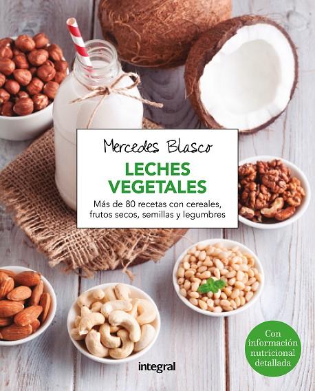 Leches vegetales | 9788416267958 | BLASCO , MERCEDES | Llibres.cat | Llibreria online en català | La Impossible Llibreters Barcelona