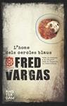 L'home dels cercles blaus | 9788492941049 | Vargas, Fred | Llibres.cat | Llibreria online en català | La Impossible Llibreters Barcelona