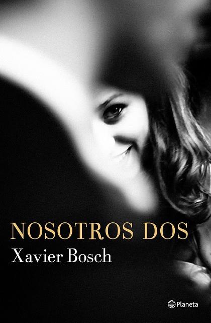 Nosotros dos | 9788408168621 | Bosch, Xavier | Llibres.cat | Llibreria online en català | La Impossible Llibreters Barcelona