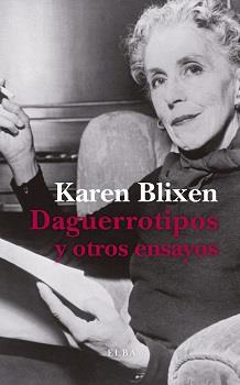 Daguerrotipos y otros ensayos | 9788412200997 | Blixen, Karen | Llibres.cat | Llibreria online en català | La Impossible Llibreters Barcelona