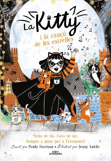 La Kitty i la cançó de les estrelles (=^La Kitty^= 8) | 9788420459462 | Harrison, Paula | Llibres.cat | Llibreria online en català | La Impossible Llibreters Barcelona