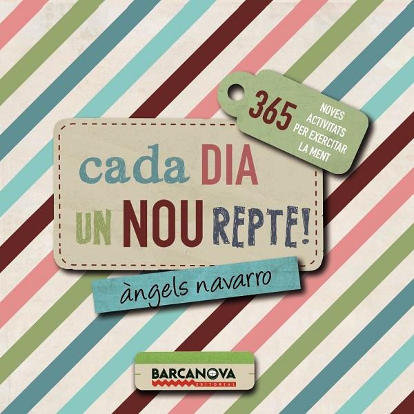 Cada dia un nou repte | 9788448941284 | Navarro, Àngels | Llibres.cat | Llibreria online en català | La Impossible Llibreters Barcelona