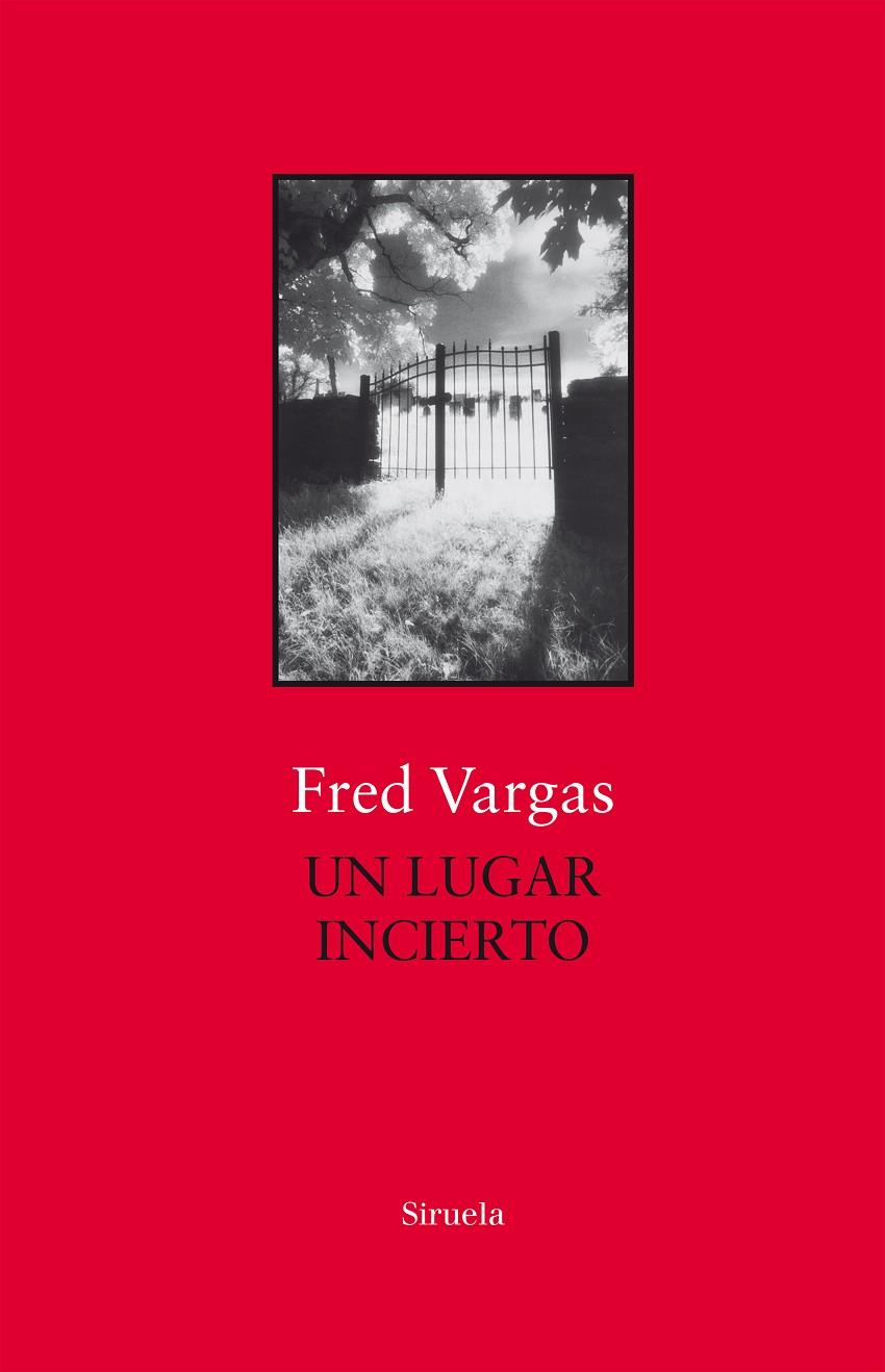 Un lugar incierto | 9788417454715 | Vargas, Fred | Llibres.cat | Llibreria online en català | La Impossible Llibreters Barcelona
