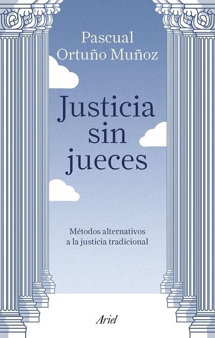 Justicia sin jueces | 9788434429123 | Ortuño Muñoz, José Pascual | Llibres.cat | Llibreria online en català | La Impossible Llibreters Barcelona