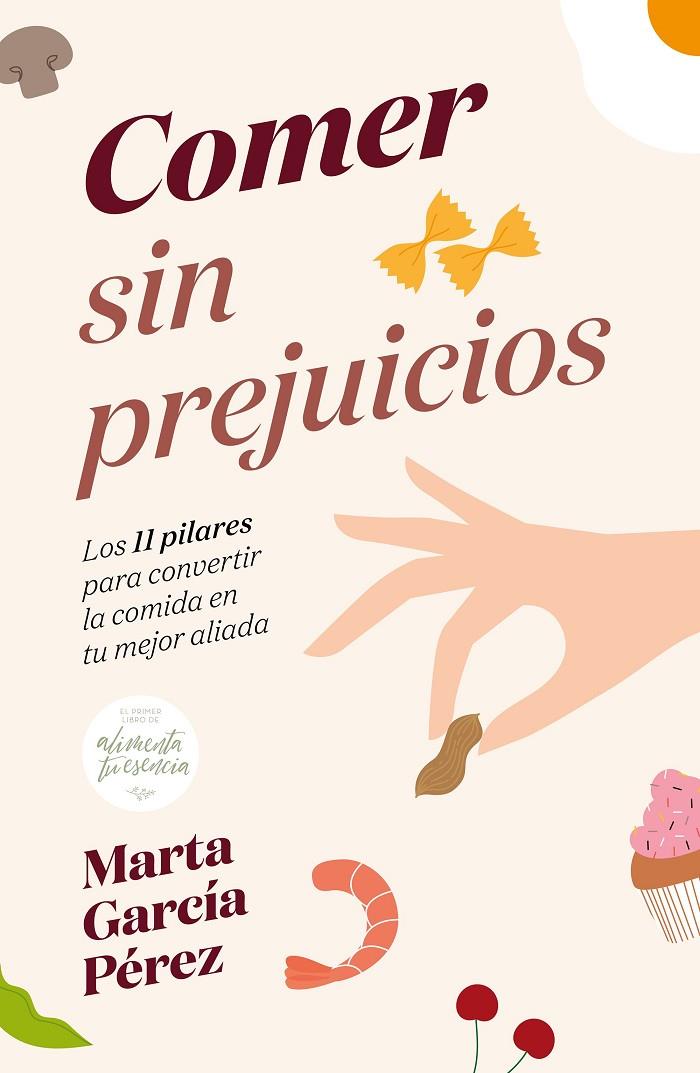 Comer sin prejuicios | 9788418820236 | García Pérez, Marta | Llibres.cat | Llibreria online en català | La Impossible Llibreters Barcelona