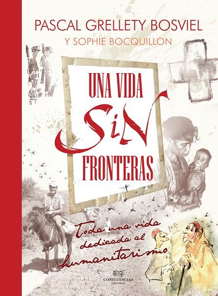 Una vida sin fronteras | 9788494329807 | Grellety Bosviel, Pascal | Llibres.cat | Llibreria online en català | La Impossible Llibreters Barcelona