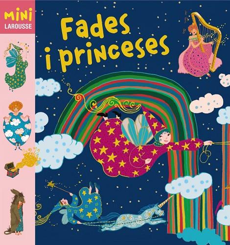 Fades i princeses | 9788415411987 | Larousse Editorial | Llibres.cat | Llibreria online en català | La Impossible Llibreters Barcelona