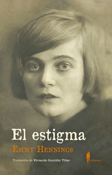El estigma | 9788494898495 | Hennings, Emmy | Llibres.cat | Llibreria online en català | La Impossible Llibreters Barcelona