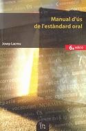 Manual d'ús de l'estàndard oral | 9788437053905 | Lacreu, Josep | Llibres.cat | Llibreria online en català | La Impossible Llibreters Barcelona