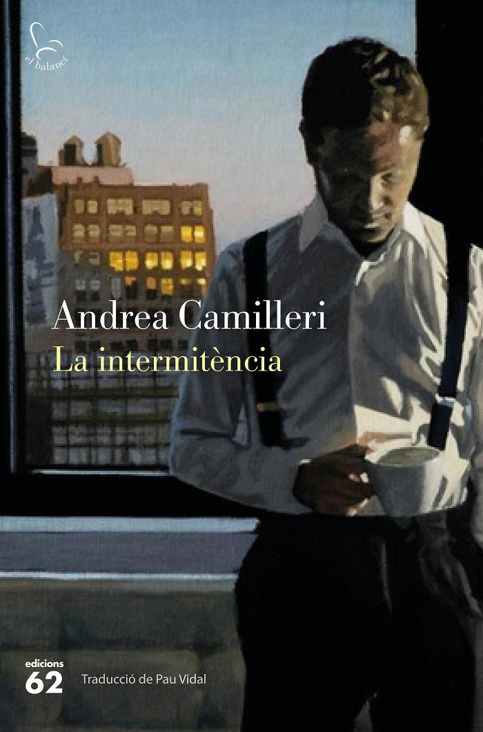 La intermitència | 9788429777314 | Camilleri, Andrea | Llibres.cat | Llibreria online en català | La Impossible Llibreters Barcelona