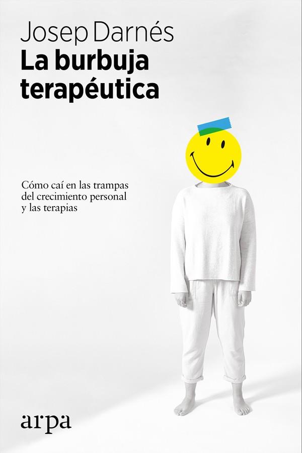 La burbuja terapéutica | 9788416601875 | Darnés Bosch, Josep | Llibres.cat | Llibreria online en català | La Impossible Llibreters Barcelona