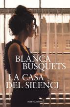 La casa del silenci | 9788401388194 | Busquets, Blanca | Llibres.cat | Llibreria online en català | La Impossible Llibreters Barcelona
