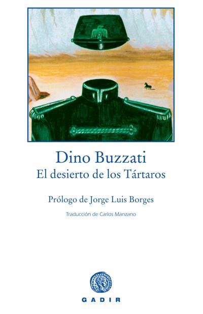 El desierto de los Tártaros | 9788493443917 | BUZZATI, DINO | Llibres.cat | Llibreria online en català | La Impossible Llibreters Barcelona