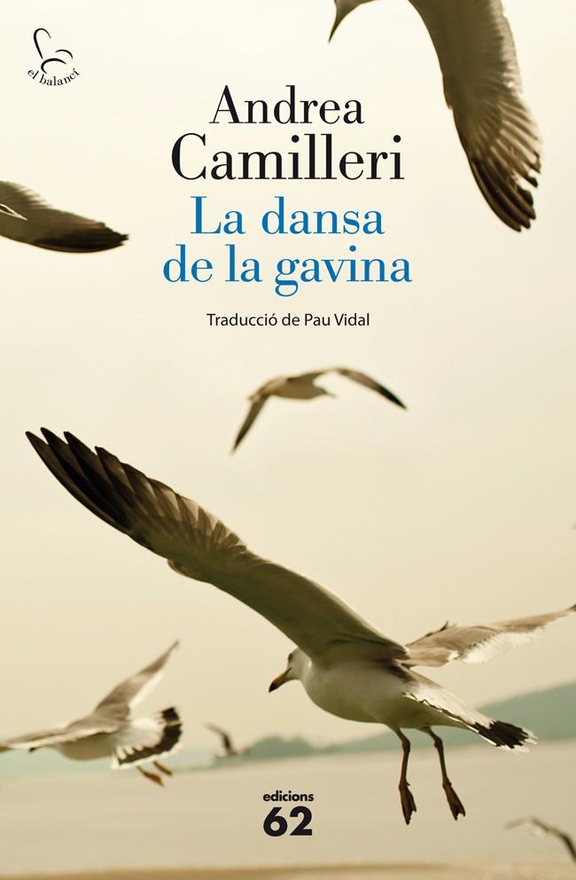 La dansa de la gavina | 9788429770919 | Camilleri, Andrea | Llibres.cat | Llibreria online en català | La Impossible Llibreters Barcelona