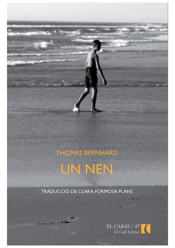 Un nen | 9788492574889 | Bernhard, Thomas | Llibres.cat | Llibreria online en català | La Impossible Llibreters Barcelona