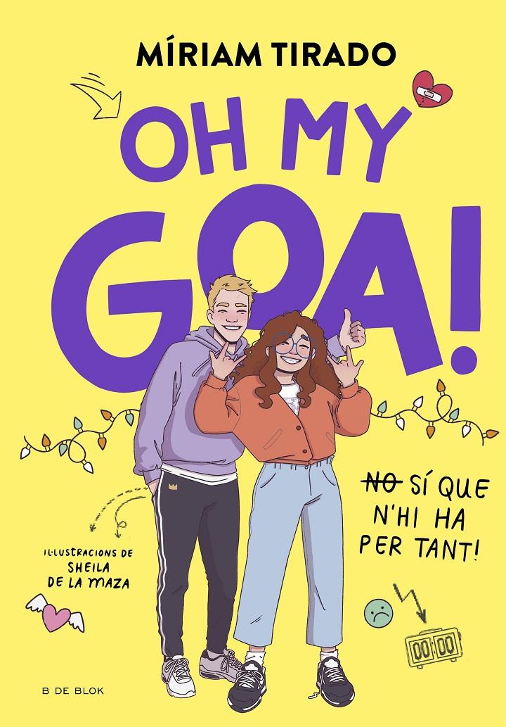 Em dic Goa 3 - Oh my Goa! | 9788419910004 | Tirado, Míriam | Llibres.cat | Llibreria online en català | La Impossible Llibreters Barcelona