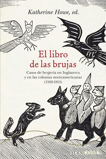 El libro de las brujas | 9788490652244 | Howe, Katherine (ed.) | Llibres.cat | Llibreria online en català | La Impossible Llibreters Barcelona