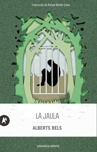 La jaula | 9788415509943 | Bels, Alberts | Llibres.cat | Llibreria online en català | La Impossible Llibreters Barcelona