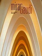 Mirar Gaudí | 9788477828747 | Giralt-Miracle, Daniel ; Manent, Ramon | Llibres.cat | Llibreria online en català | La Impossible Llibreters Barcelona