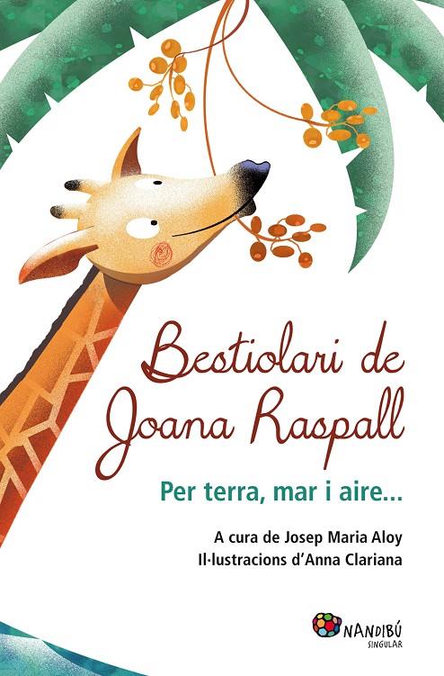Bestiolari de Joana Raspall | 9788499755199 | Raspall Juanola, Joana | Llibres.cat | Llibreria online en català | La Impossible Llibreters Barcelona