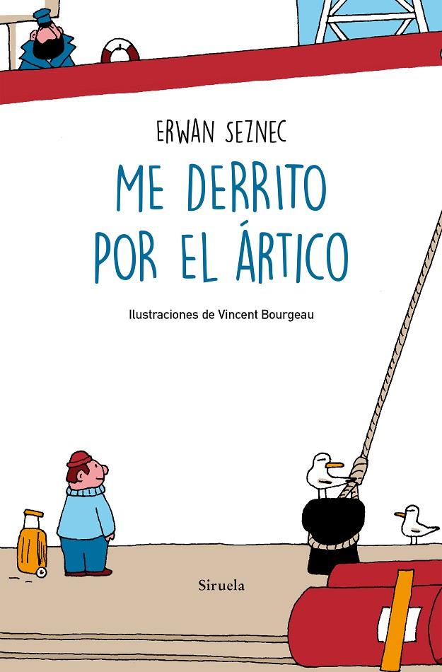Me derrito por el Ártico | 9788418245879 | Seznec, Erwan | Llibres.cat | Llibreria online en català | La Impossible Llibreters Barcelona