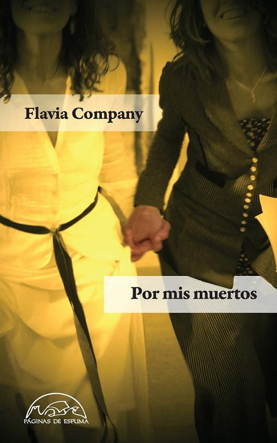 Por mis muertos | 9788483931516 | Company, Flavia | Llibres.cat | Llibreria online en català | La Impossible Llibreters Barcelona