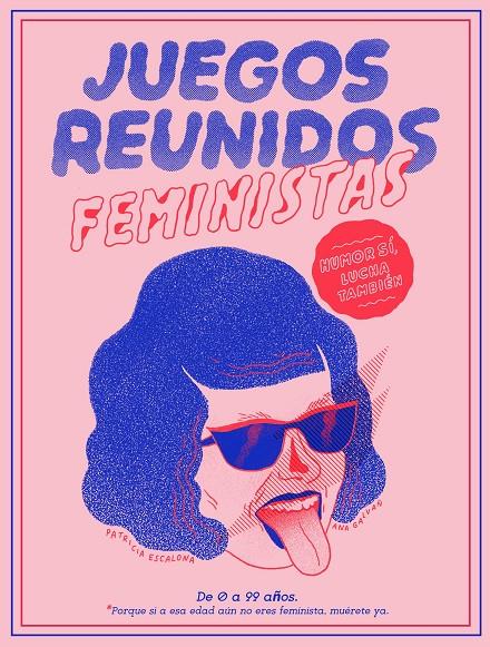 Juegos reunidos feministas | 9788499987149 | Galvañ, Ana/Escalona, Patricia | Llibres.cat | Llibreria online en català | La Impossible Llibreters Barcelona