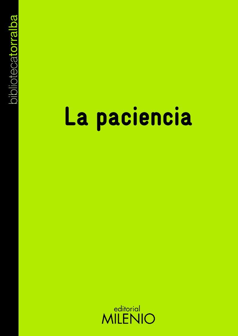 La paciencia | 9788497433006 | Torralba, Francesc | Llibres.cat | Llibreria online en català | La Impossible Llibreters Barcelona