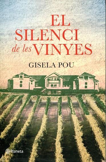 El silenci de les vinyes | 9788497082310 | Pou, Gisela | Llibres.cat | Llibreria online en català | La Impossible Llibreters Barcelona