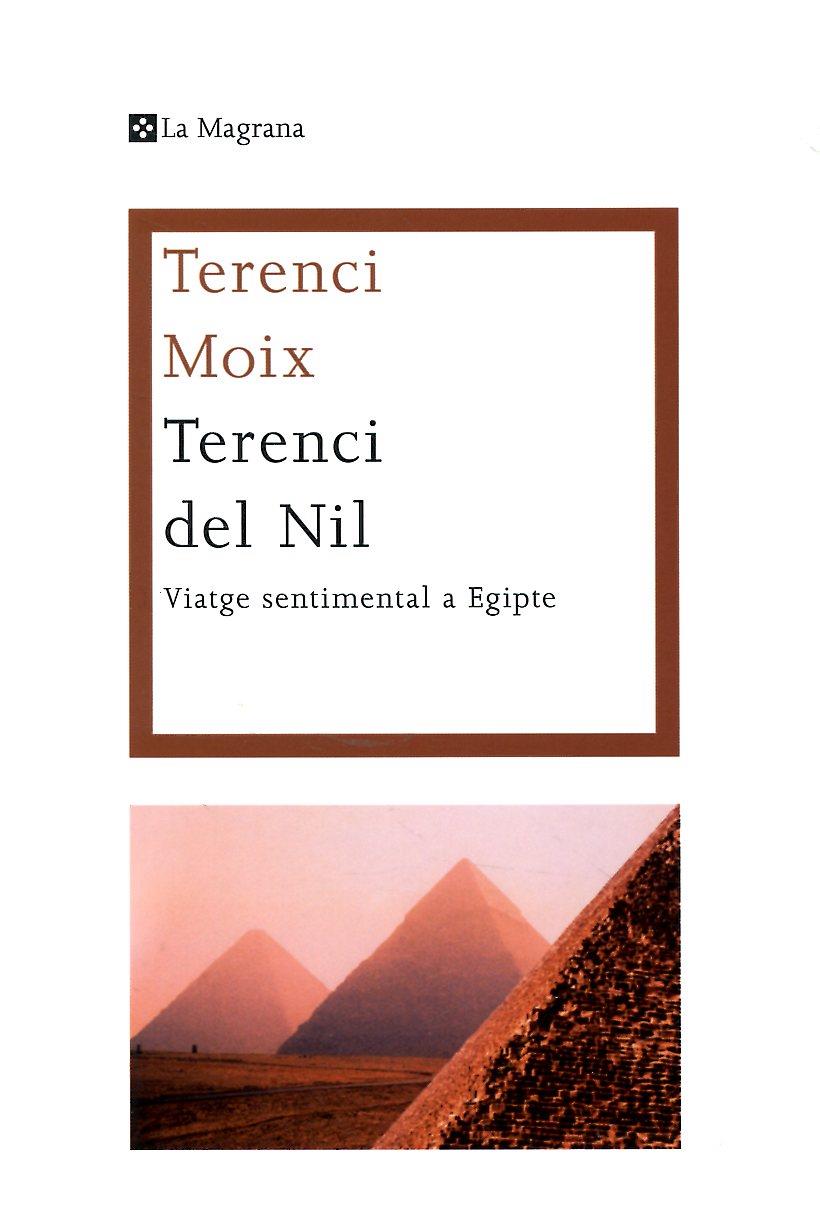 Terenci del Nil | 9788482645582 | Moix, Terenci | Llibres.cat | Llibreria online en català | La Impossible Llibreters Barcelona
