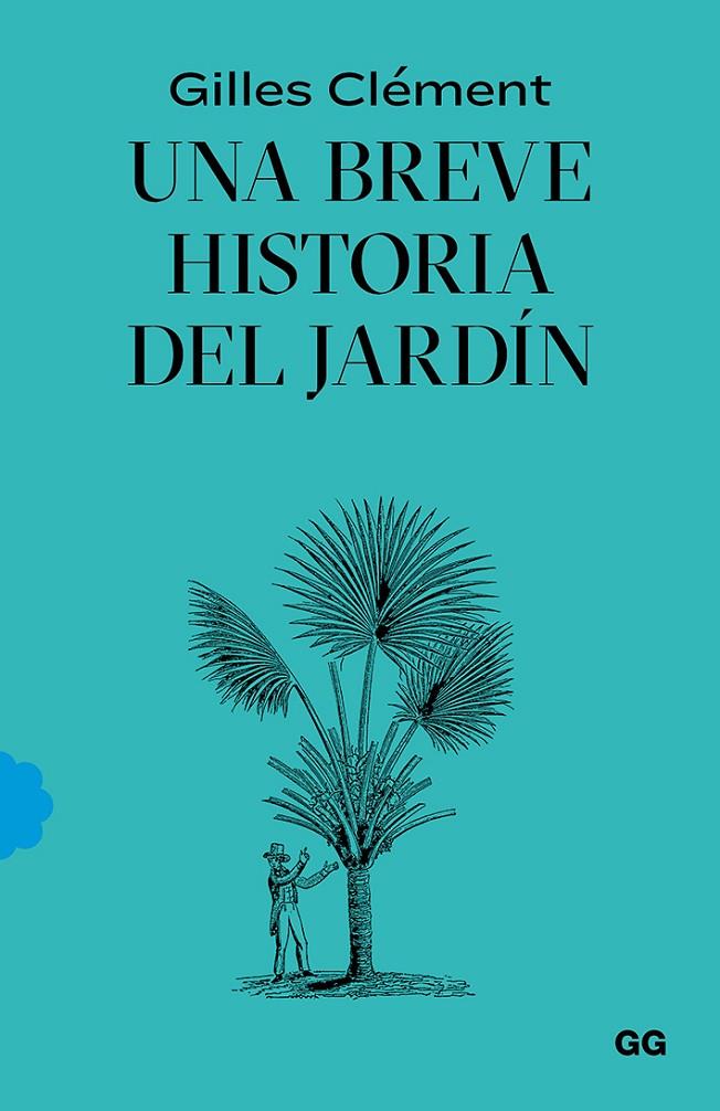 Una breve historia del jardín | 9788425232527 | Clément, Gilles | Llibres.cat | Llibreria online en català | La Impossible Llibreters Barcelona