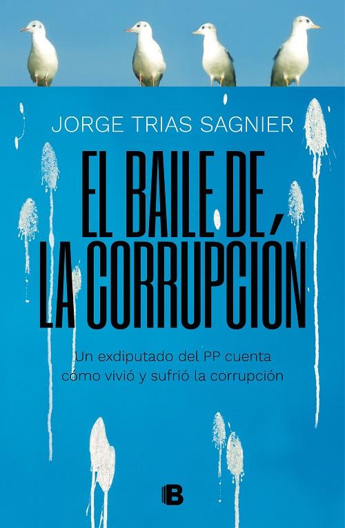 El baile de la corrupción | 9788466664141 | Trias Sagnier, Jorge | Llibres.cat | Llibreria online en català | La Impossible Llibreters Barcelona