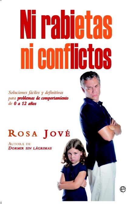 Ni rabietas ni conflictos | 9788499704722 | Jové Montañola, Rosa | Llibres.cat | Llibreria online en català | La Impossible Llibreters Barcelona