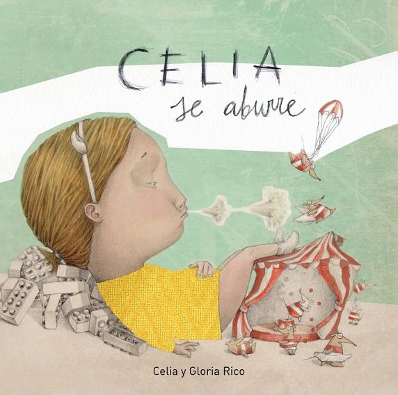 Celia se aburre | 9788448849290 | Celia Rico Clavellino/Gloria Rico Clavellino | Llibres.cat | Llibreria online en català | La Impossible Llibreters Barcelona