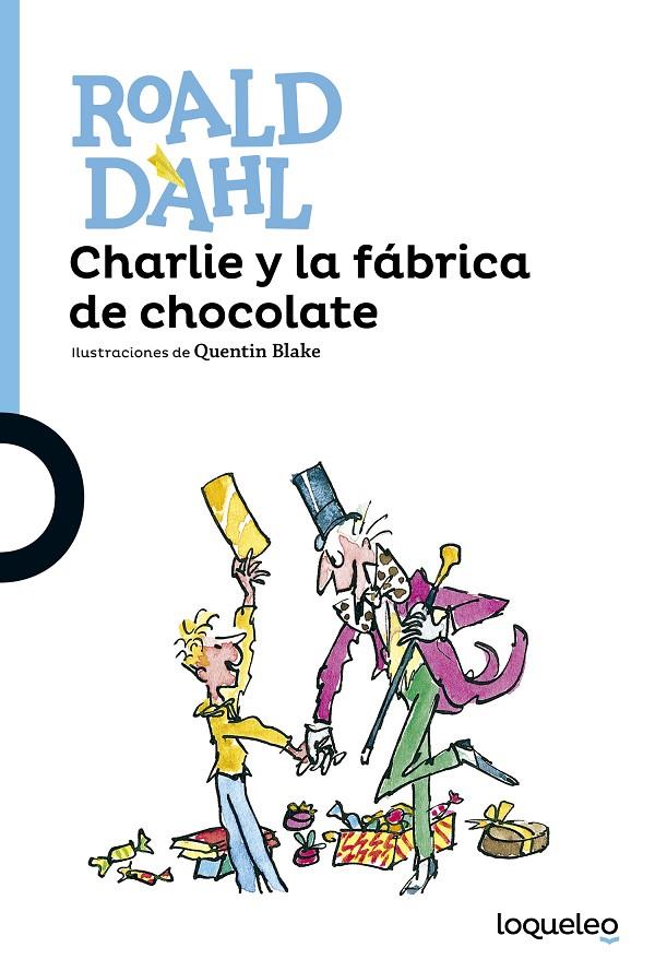 Charlie y la fábrica de chocolate | 9788491221166 | Dahl, Roald | Llibres.cat | Llibreria online en català | La Impossible Llibreters Barcelona