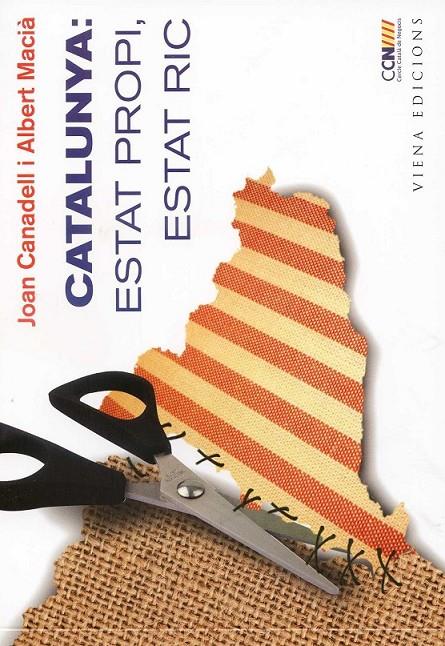 Catalunya: estat propi, estat ric | 9788483306987 | Canadell, Joan; Macià, Albert | Llibres.cat | Llibreria online en català | La Impossible Llibreters Barcelona