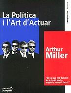 La política i l'art d'actuar | 9788495616210 | Miller, Arthur | Llibres.cat | Llibreria online en català | La Impossible Llibreters Barcelona