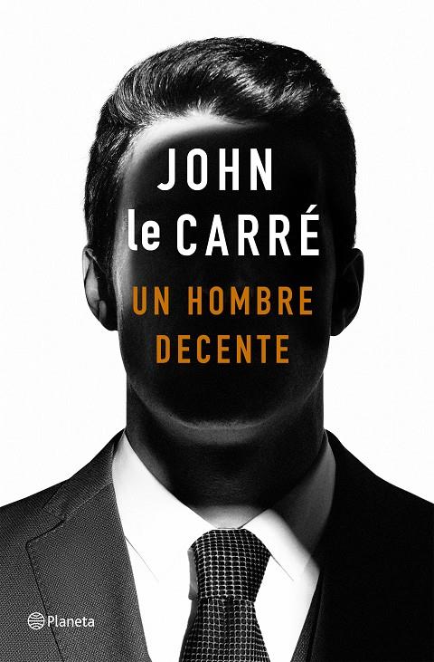 Un hombre decente | 9788408215141 | le Carré, John | Llibres.cat | Llibreria online en català | La Impossible Llibreters Barcelona